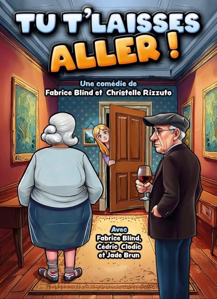 Café Théâtre Côté Rocher   » Tu t&rsquo;laisses aller !   »  Rocamadour
