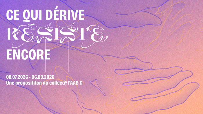 Ce qui dérive résiste encore L'Arcade - Centre d'Art Contemporain Genève Genève