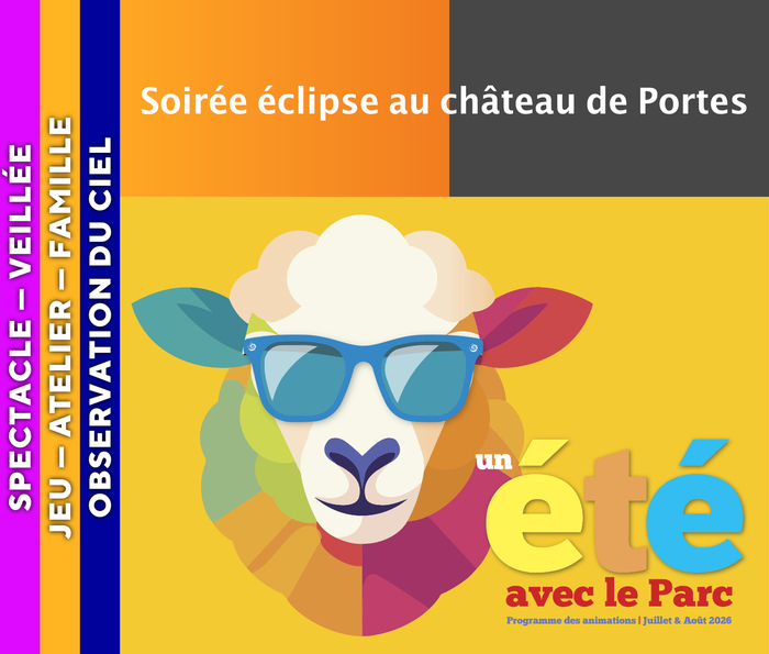 CÉVENNES – Soirée éclipse au château de Portes, Château de Portes, Portes