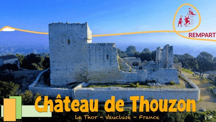 Château de Thouzon, Colline de Thouzon, Le Thor