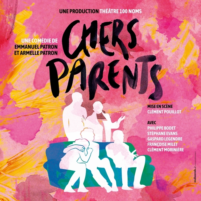 CHERS PARENTS Théâtre 100 Noms Nantes