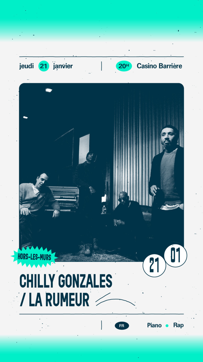 Chilly Gonzales et La Rumeur Casino Barrière de Lille Lille