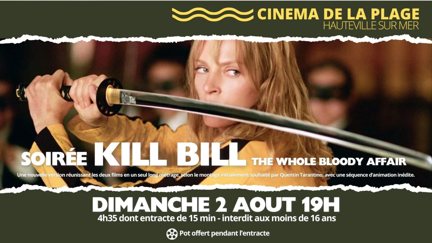Ciné soirée Kill Bill Cinéma de la Plage Hauteville-sur-Mer