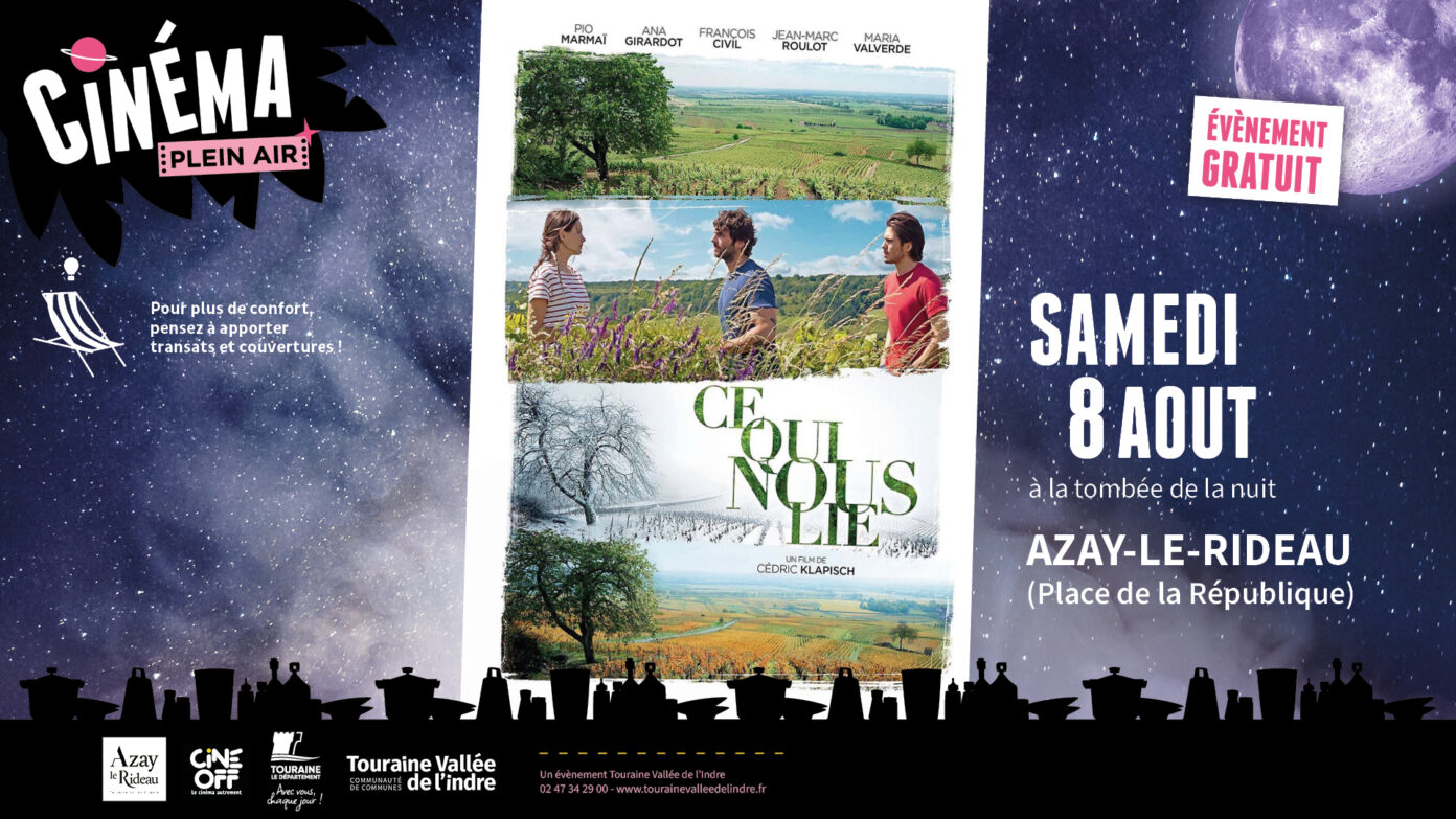 Cinéma en plein air Ce qui nous lie  Azay-le-Rideau