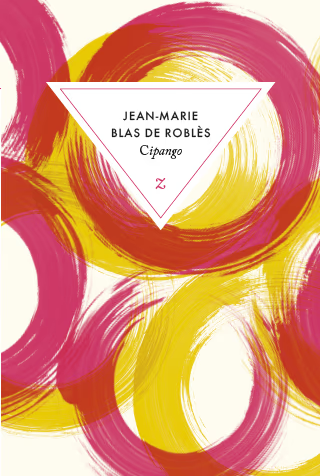 Cipango de Jean-Marie Blas de Roblès