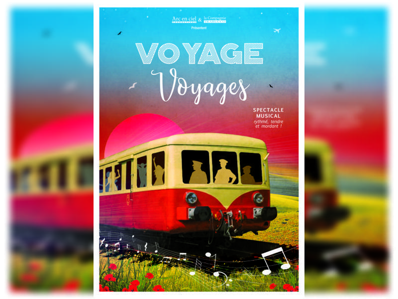 Comédie musicale Voyage voyages Rue Chesnée Saint-Sauveur-Villages