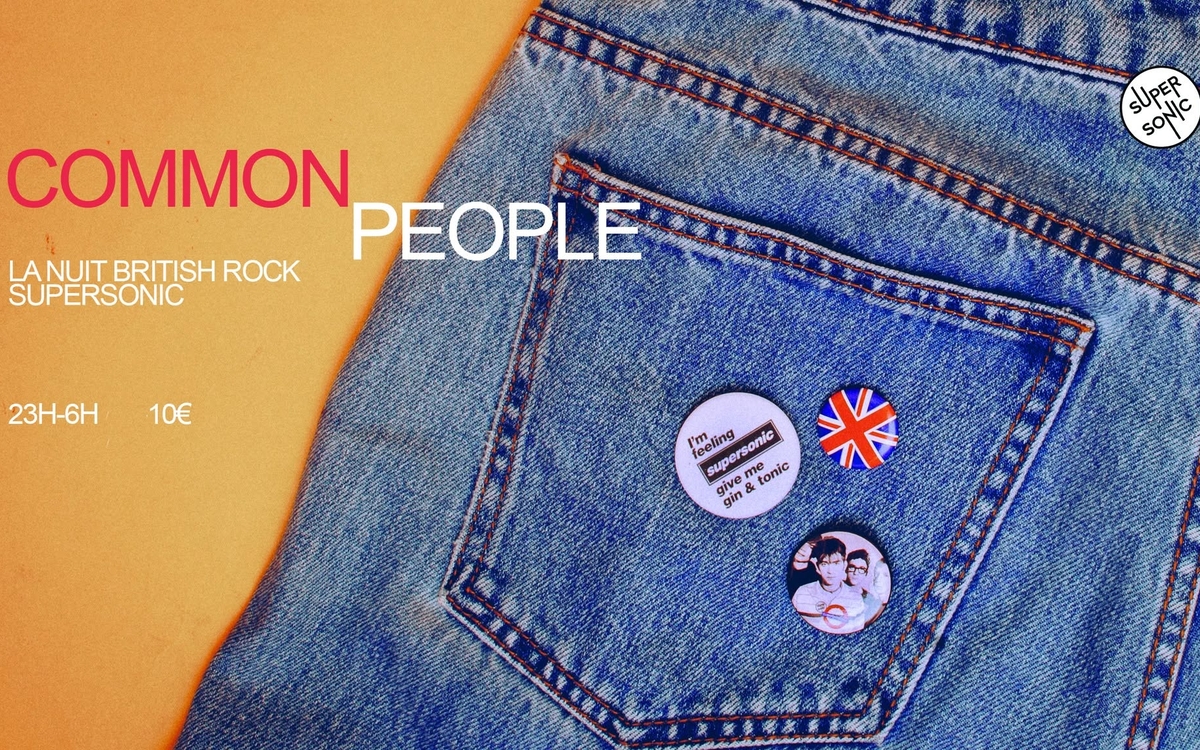 Common People / La soirée Britrock SUPERSONIC Paris