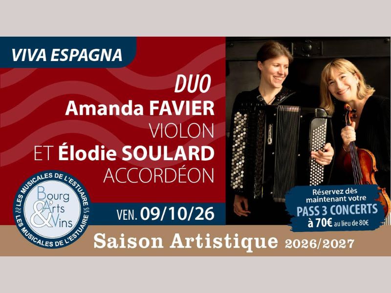 Concert de Bourg Arts et Vins Amanda FAVIER, violon et Elodie SOULARD, accordéon Bourg