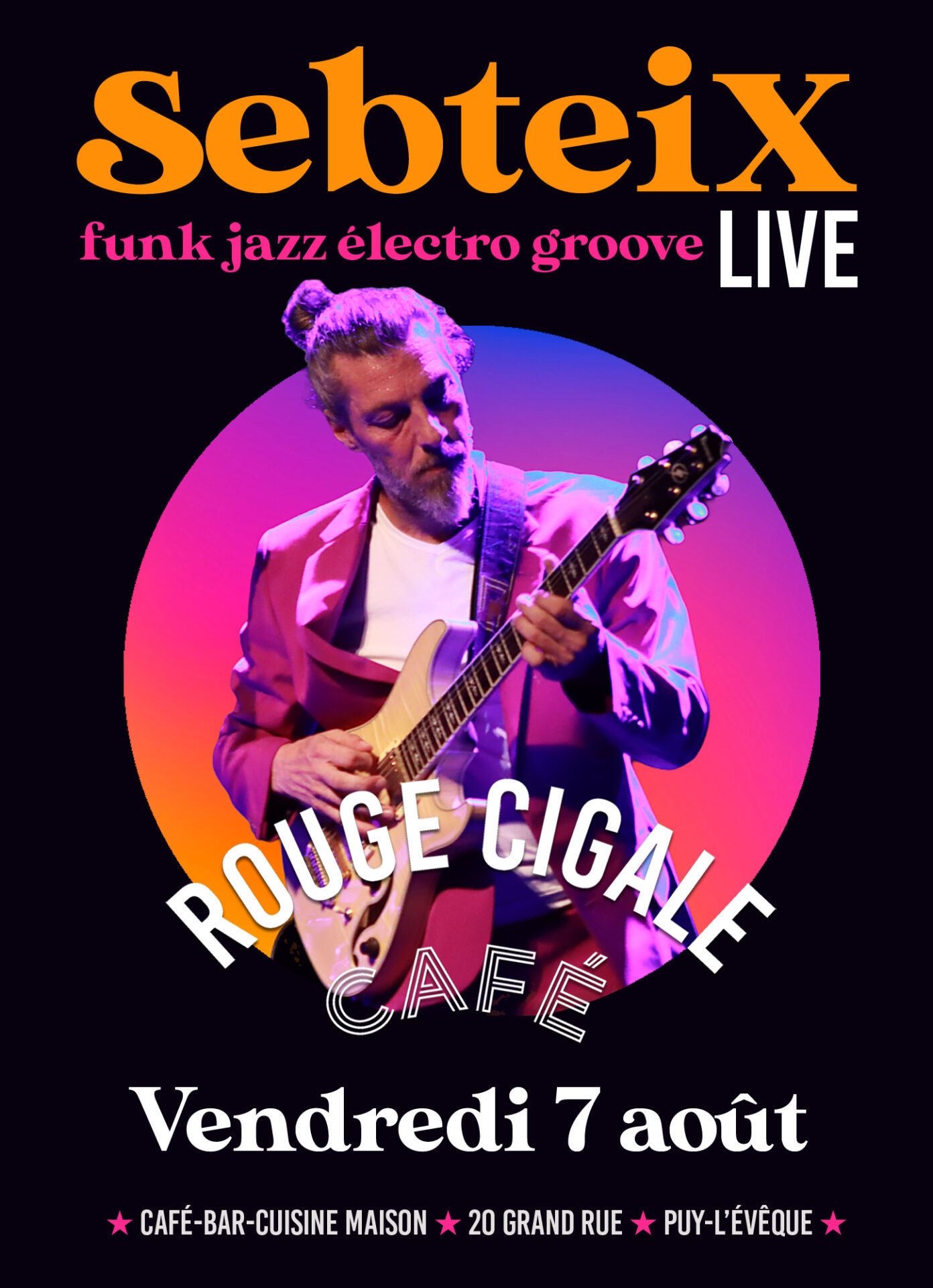 Concert de SEBTEIX au Rouge Cigale Café  Puy-l&rsquo;Évêque