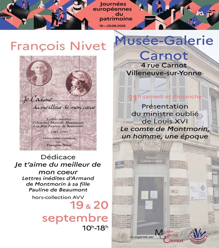 Conférence et dédicace sur le ministre oublié de Louis XVI, par François Nivet, Musée-Galerie Carnot, Villeneuve-sur-Yonne