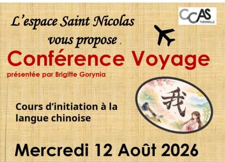 Conférence voyage Cours d&rsquo;initiation à la langue chinoise  Thionville