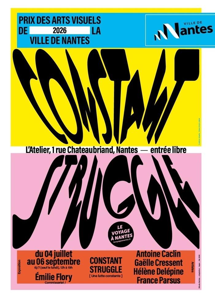 Constant Struggle – Expo des lauréats du Prix des Arts visuels de la Ville de Nantes, L&rsquo;Atelier, Nantes
