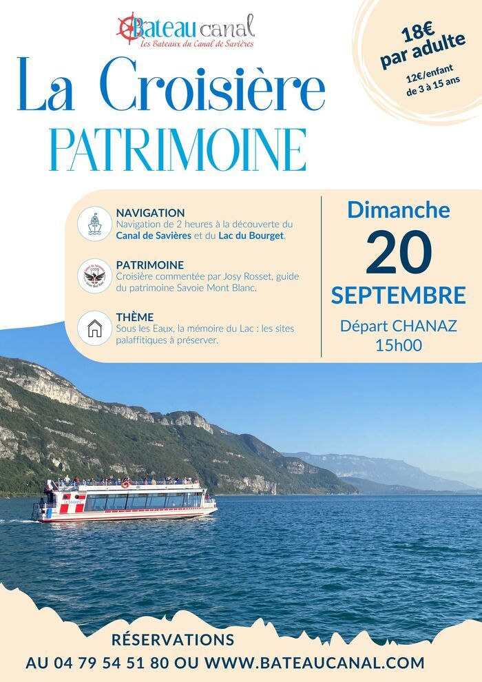 Croisière patrimoine: Sous les eaux du lac du Bourget les palafittes un bien à préserver Bateau Canal Chanaz
