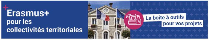 Découvrez les opportunités Erasmus+ pour votre collectivité, Agence Erasmus+ France Éducation et Formation (située à Bordeaux), Paris