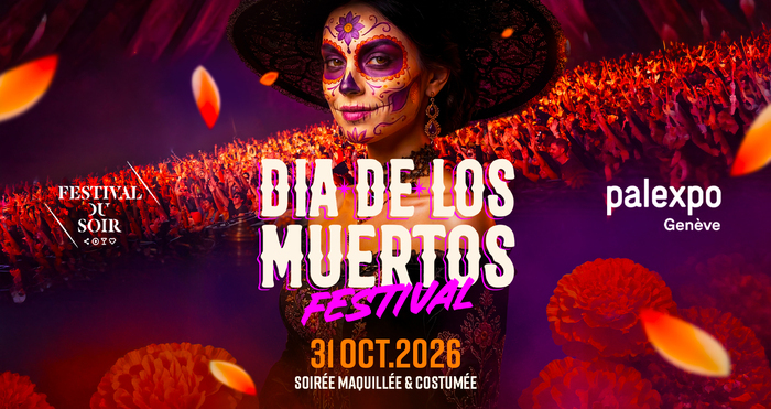 DÍA DE LOS MUERTOS FESTIVAL, Palexpo, Le Grand-Saconnex