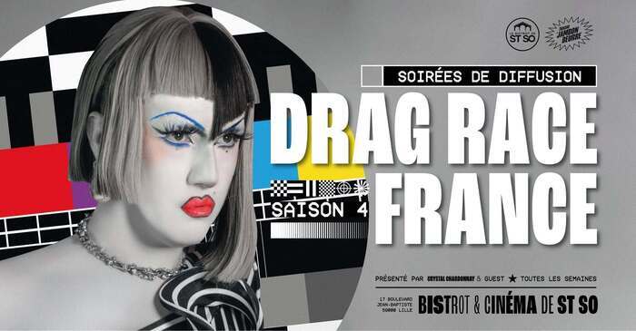Diffusion Drag Race France !, Le Bistrot de St So, Lille
