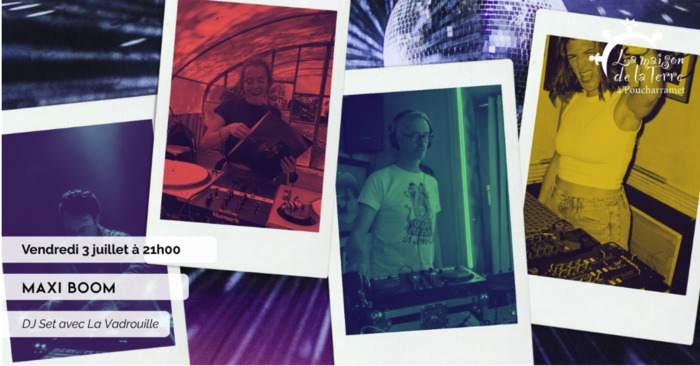 DJ Set avec la Vadrouille, Café culturel et associatif « La Maison de la Terre », Poucharramet