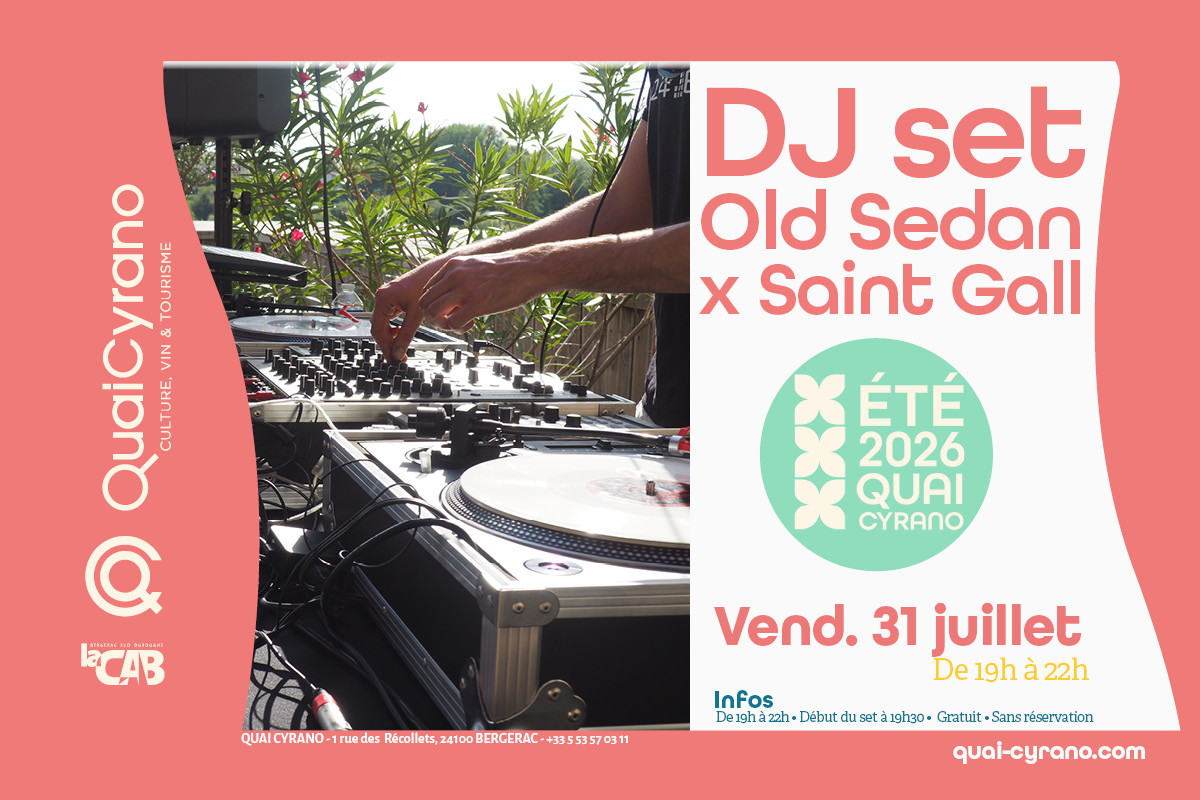 DJ set Old Sedan x Saint Gall 1 Rue des Récollets Bergerac 2026-07-31