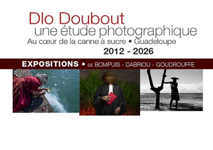 Dlo Doubout – Exposition, Musée Saint John Perse – Pavillon de la Ville, Pointe-à-Pitre