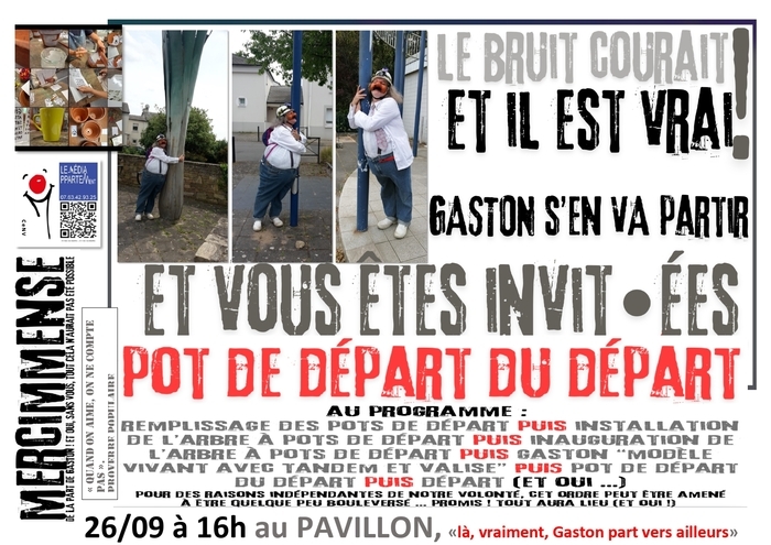 Enfin ! ça y est !! c&rsquo;est le pot de départ de départ de Gaston !!, Le Pavillon – Maison de quartier de la Bottière, Nantes