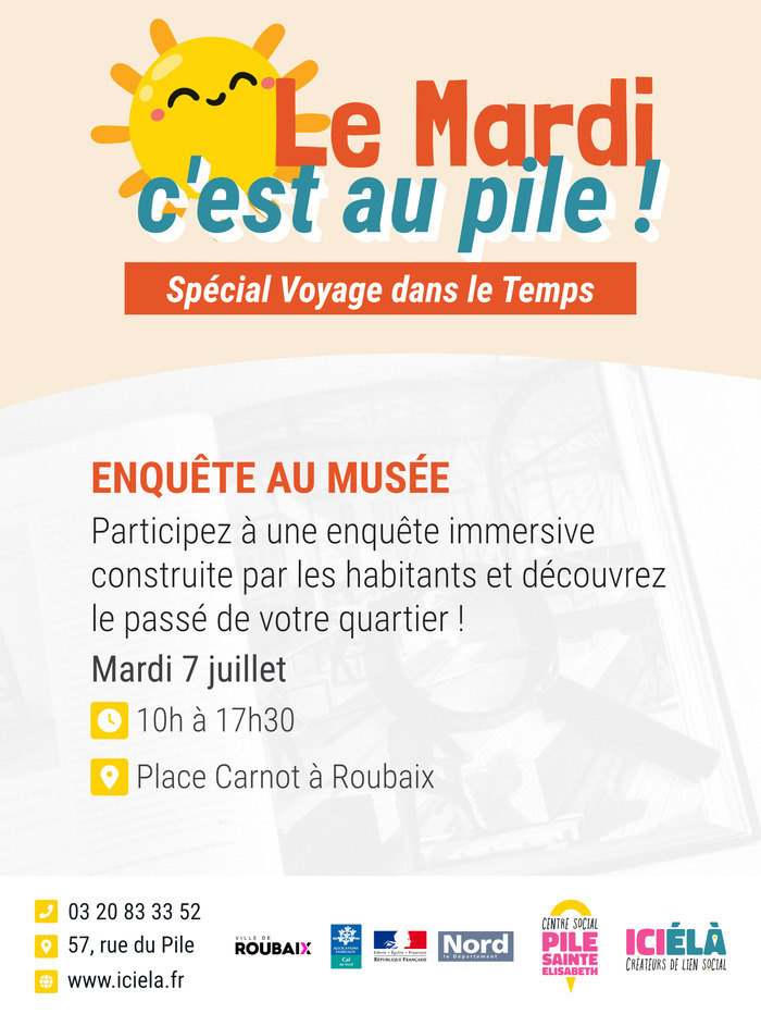 Enquête au musée – Le Mardi C’est au Pile !, Place Carnot, Roubaix