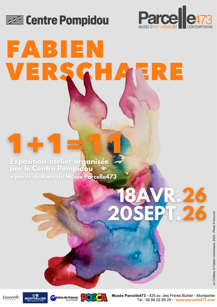 Exposition : 1+1=11 de Fabien Verschaere x Centre Pompidou, Musée Parcelle473, Montpellier