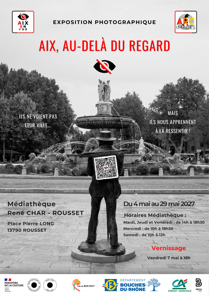 Exposition &lsquo;Aix, au-delà du regard&rsquo; – Médiathèque René CHAR de ROUSSET, Médiathèque René CHAR, Rousset