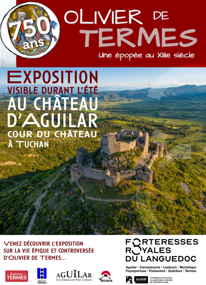Exposition au château d’Aguilar : la vie d’Olivier de Termes, Château d’Aguilar, Tuchan