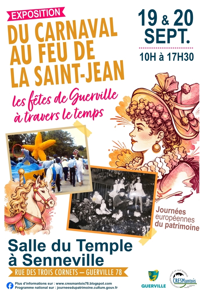 Exposition « Du carnaval au feu de la Saint-Jean : les fêtes de Guerville à travers le temps », Temple de Senneville, Guerville