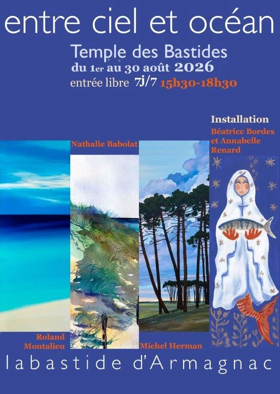 Exposition Entre ciel et océan Le Temple des Bastides Labastide-d’Armagnac