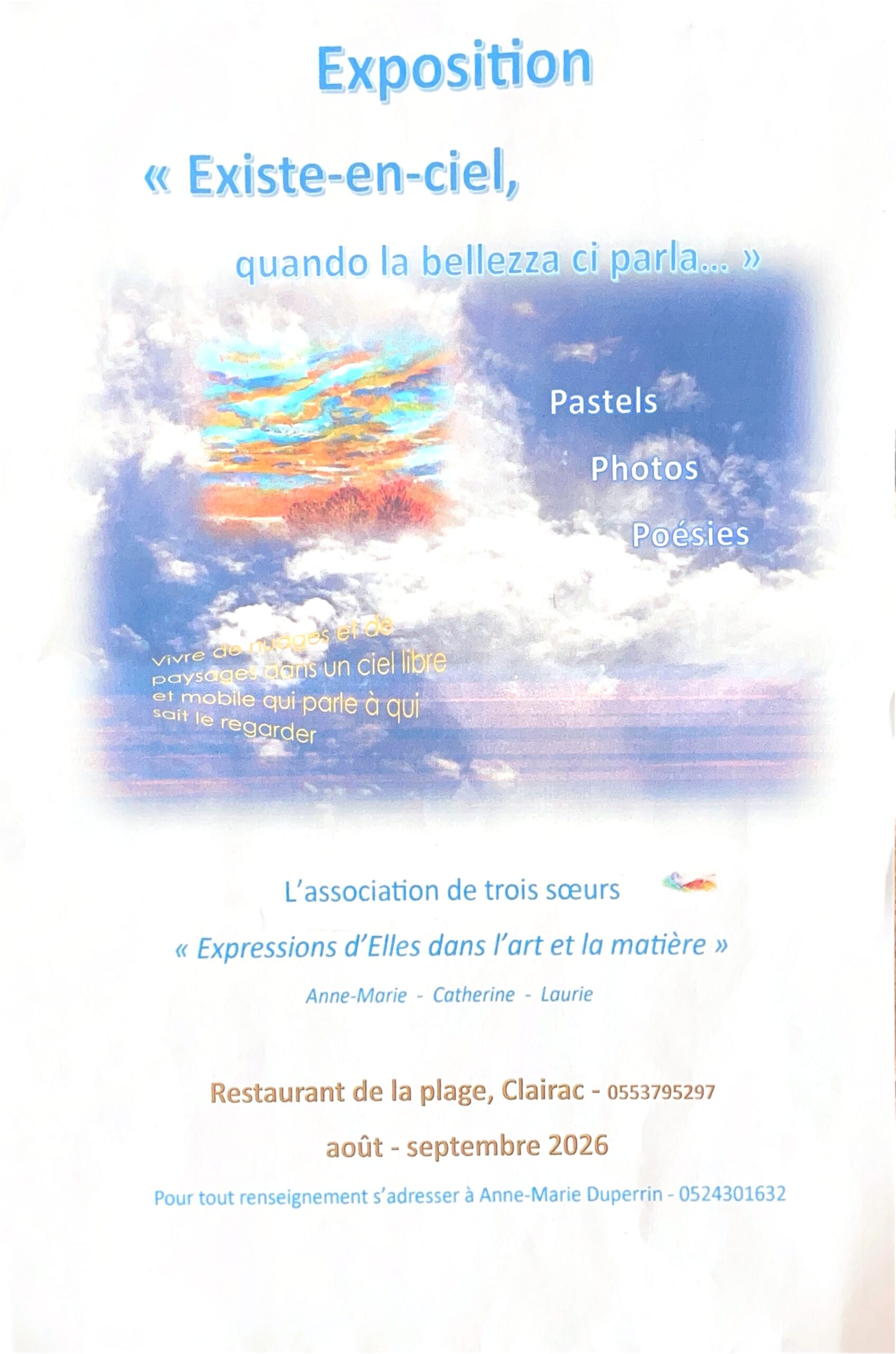 Exposition Existe-en-ciel Route de la Plage Clairac