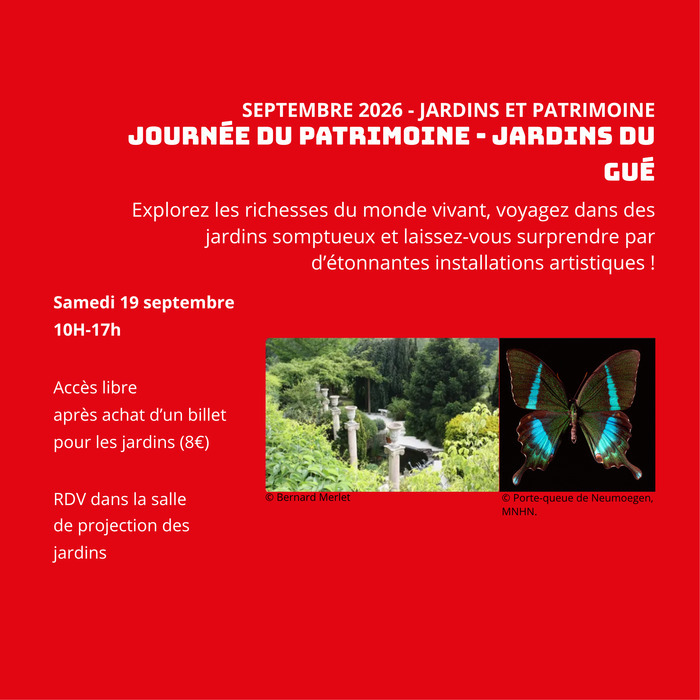 Exposition : « Le jardin, un patrimoine vivant », Les jardins du Gué, Lhoumois