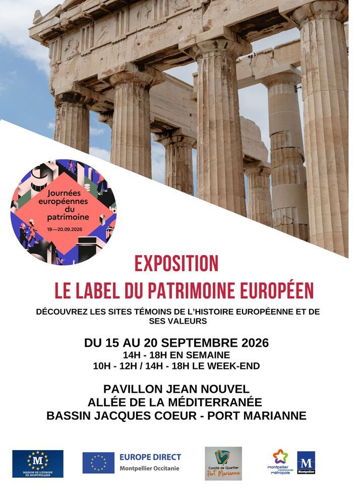 Exposition : « Le label du patrimoine européen », Pavilon Jean Nouvel, Montpellier