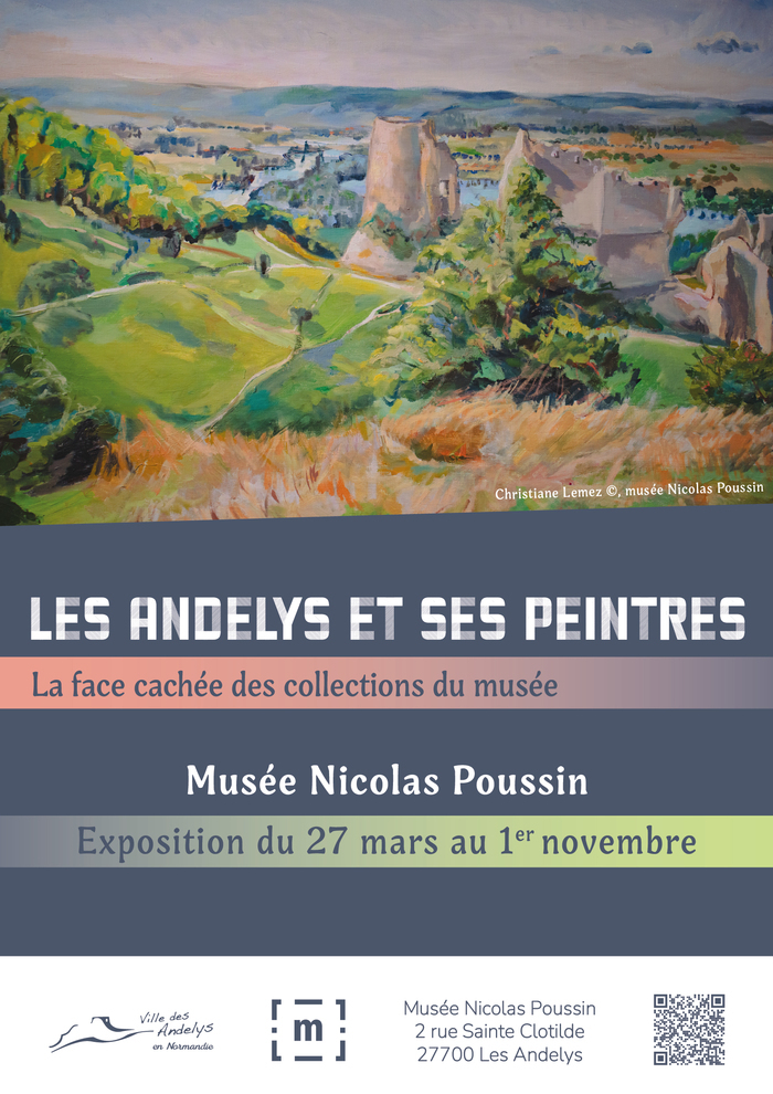 Exposition : Les Andelys et ses peintres, Musée Nicolas Poussin, Les Andelys