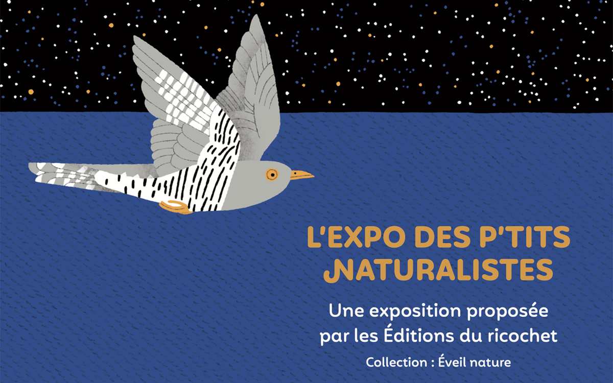 Exposition | Les P'tits naturalistes Bibliothèque L'Heure joyeuse Paris