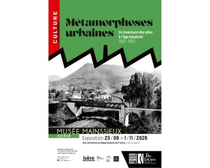 Exposition : Métamorphoses urbaines, un inventaire des villes à l’âge industriel, Musée Mainssieux, Voiron