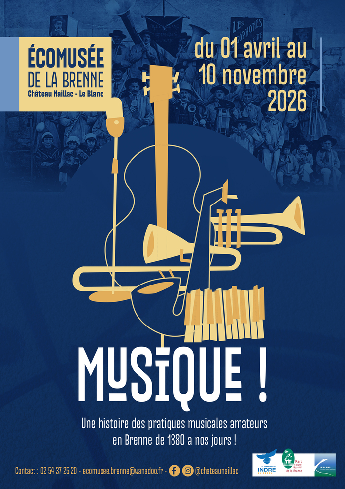 Exposition Musique ! Une histoire des pratiques musicales amateurs en Brenne Château Naillac - Écomusée de la Brenne Le Blanc