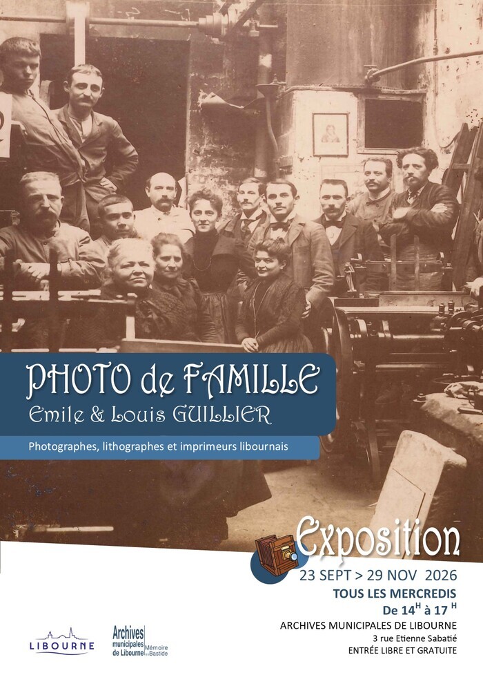 Exposition « Photo de famille – Emile & Louis Guillier », Archives municipales, Libourne