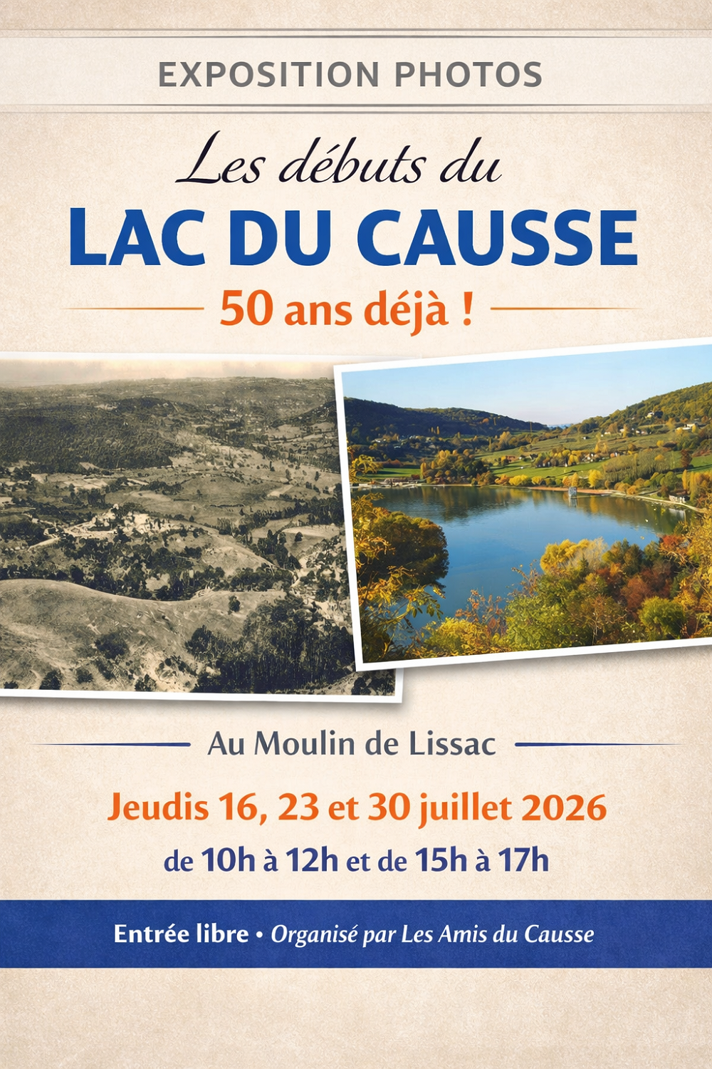 Exposition photos Les débuts du Lac du Causse Lissac-sur-Couze