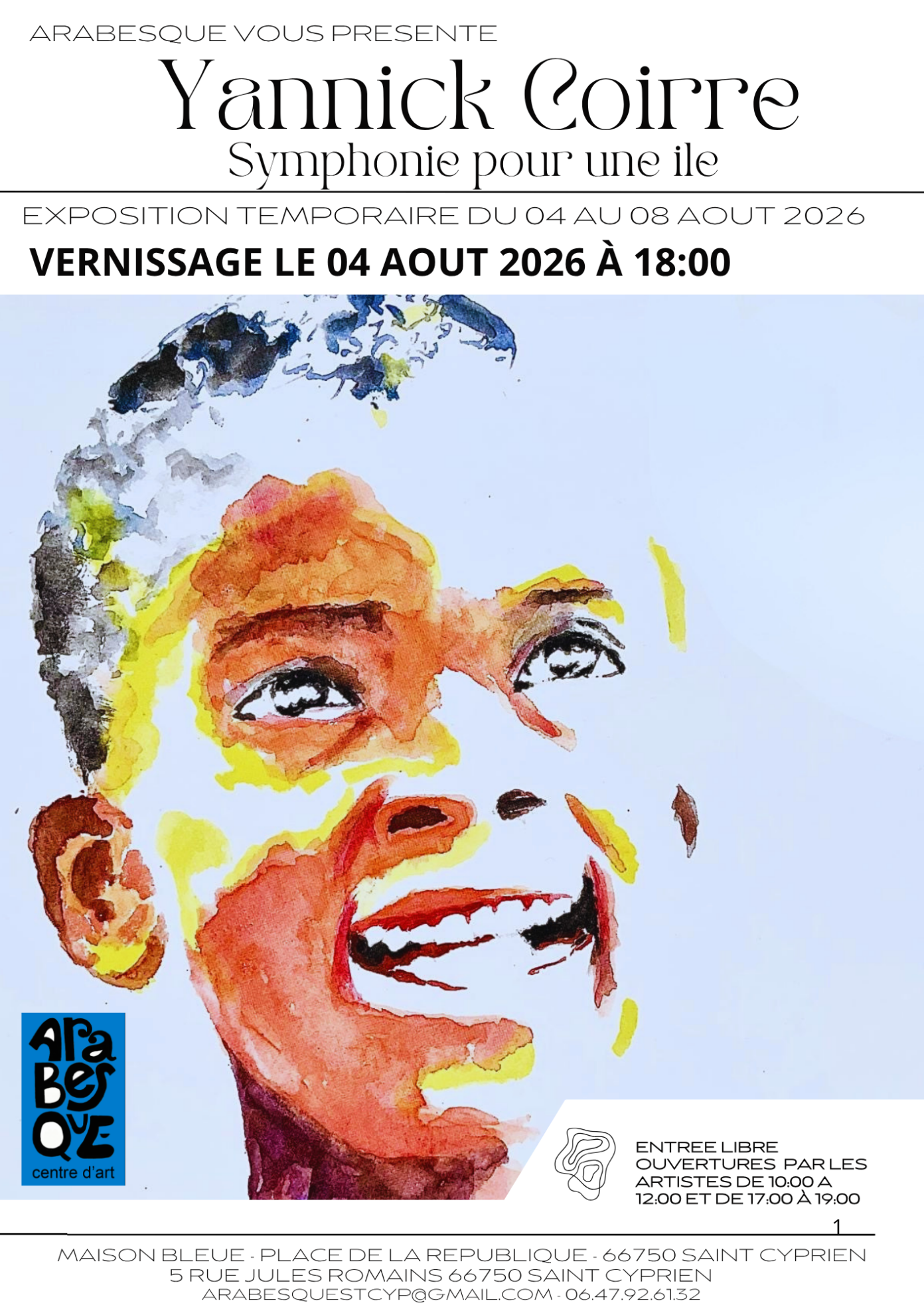 EXPOSITION SYMPHONIE POUR UNE ÎLE DE YANNICK COIRRE CHEZ ARABESQUE Place de la République Saint-Cyprien