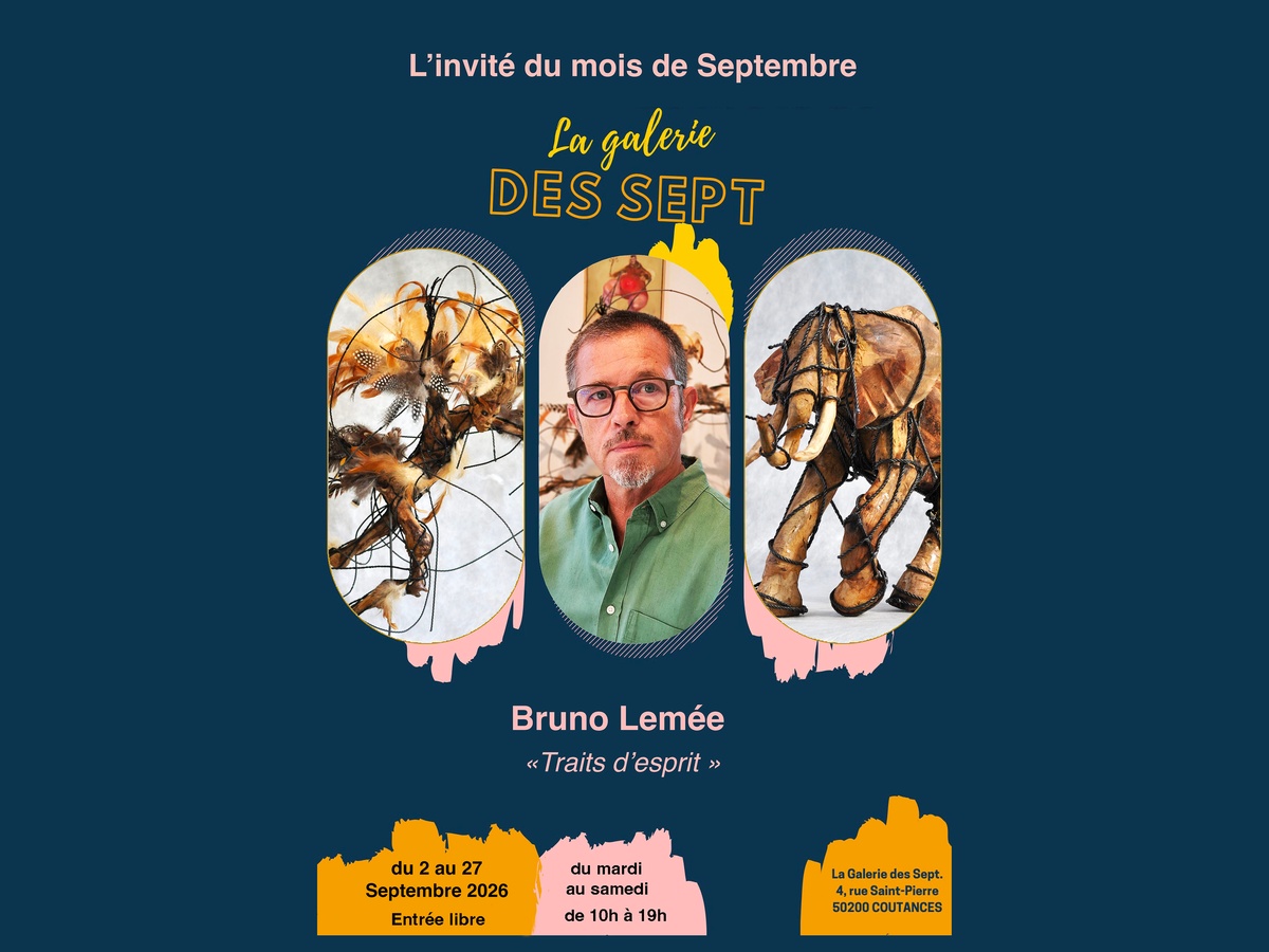 Expotition Bruno Lemée Traits d'esprit Peinture / sculpture 4 Rue Saint-Pierre Coutances 2026-09-02