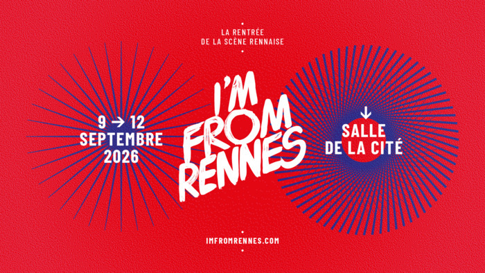 Festival I&rsquo;m From Rennes : Un Weekend à la Cité, Salle de La Cité, Rennes