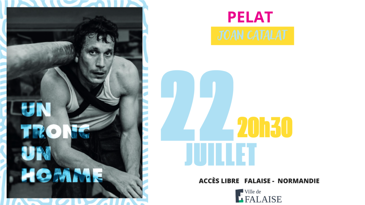 Festival les Faltaisies Pelat | Joan Catala Falaise
