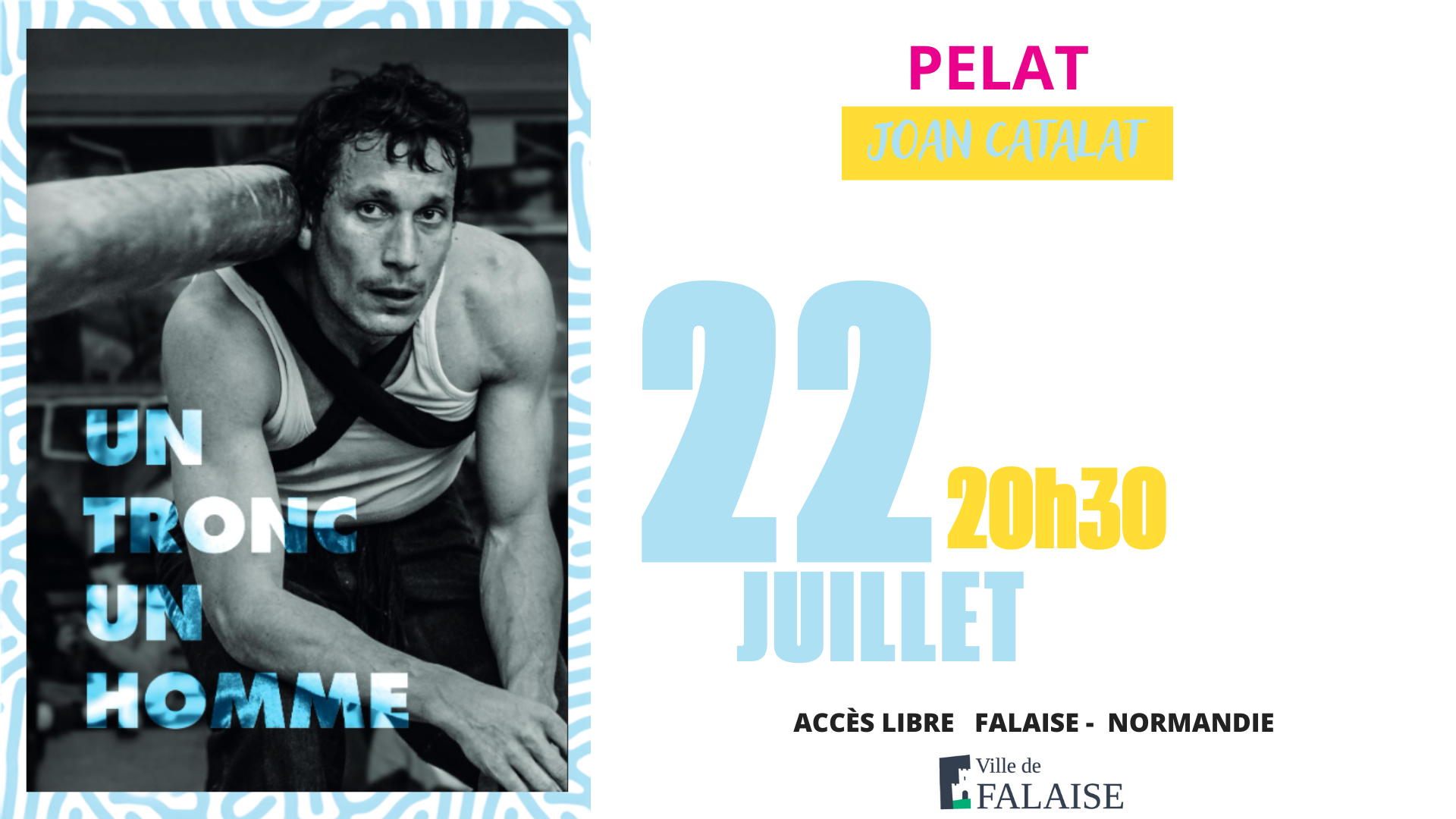 Festival les Faltaisies Pelat | Joan Catala Place Belle Croix Falaise 2026-07-22