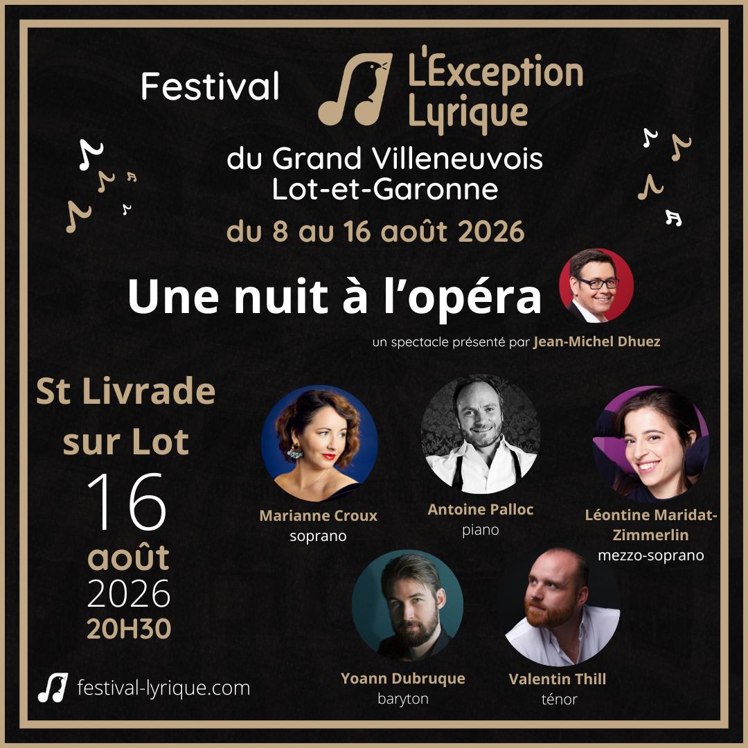 Festival Lyrique Une Nuit à l'Opéra 2026 23 Avenue Jean Moulin Sainte-Livrade-sur-Lot 2026-08-11