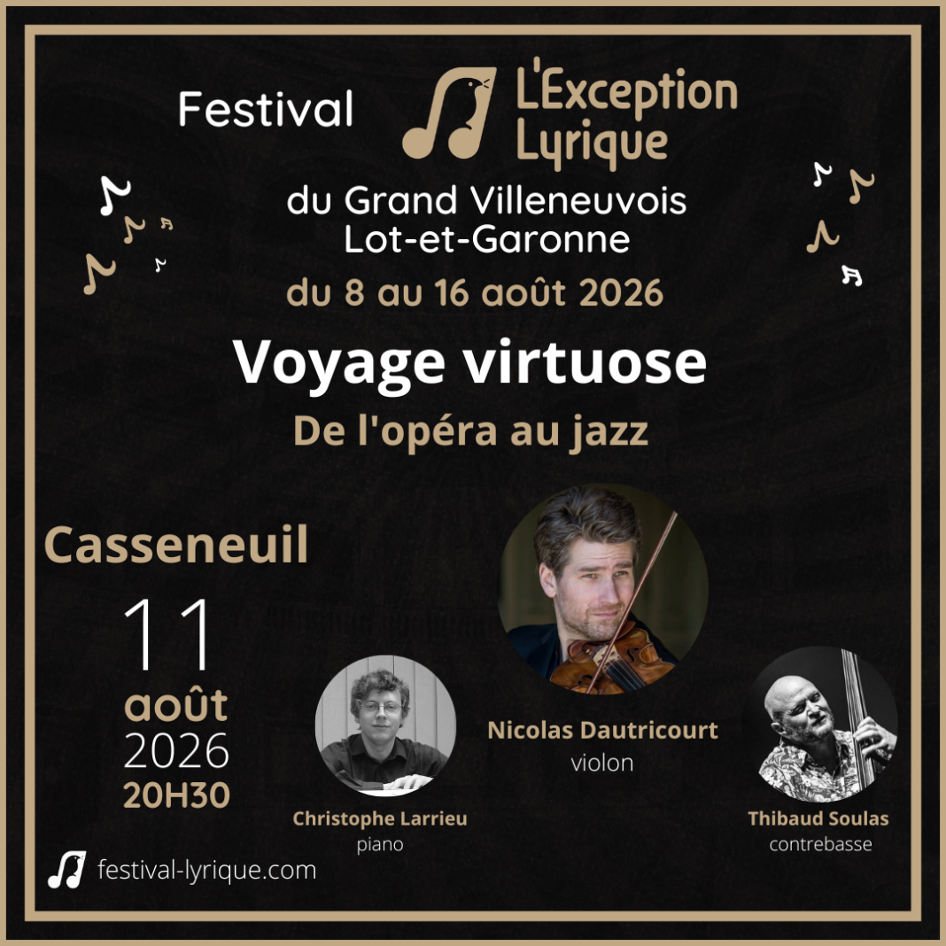 Festival Lyrique Voyage Virtuose 2026 Salle Yves Duclos Casseneuil