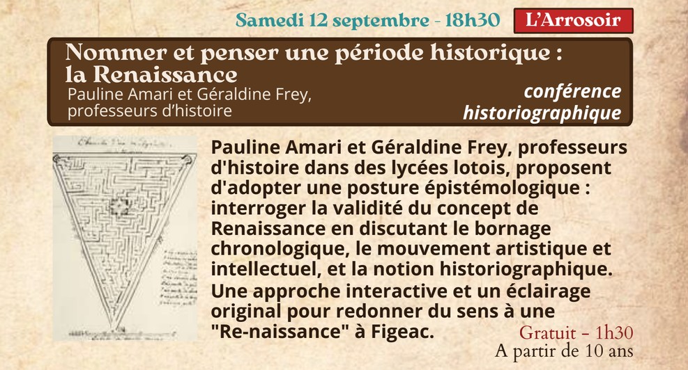 Festival Re-naissance à Figeac conférence historiographique 5 Rue de Crussol Figeac 2026-09-12
