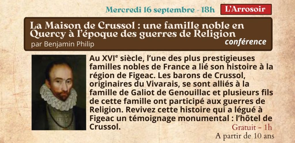 Festival Re-naissance à Figeac, conférence la Maison de Crussol Figeac