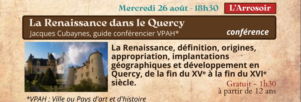 Festival Re-naissance à Figeac, conférence la Renaissance dans le Quercy Figeac