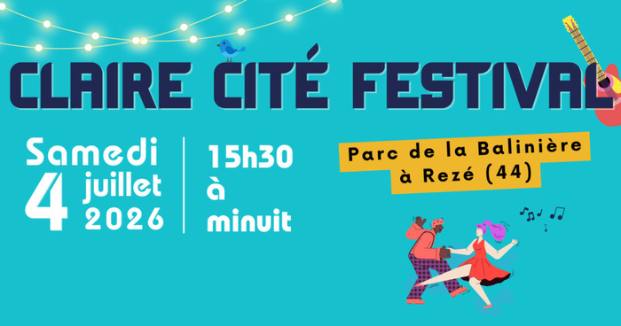 Festival Rezé – Claire Cité, Parc de la Balinière, Rezé